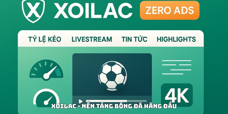 XOILAC - Nền tảng bóng đá hàng đầu XOILAC - Nền tảng bóng đá hàng đầu